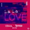 C-BooL & Skytech - La La Love (feat. Giang Pham) - Single
