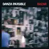 Danza Invisible - Bazar